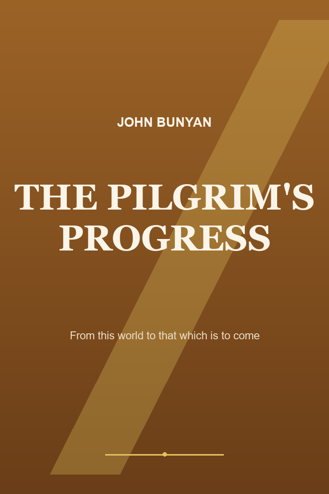 The Pilgrim's Progress — John Bunyan